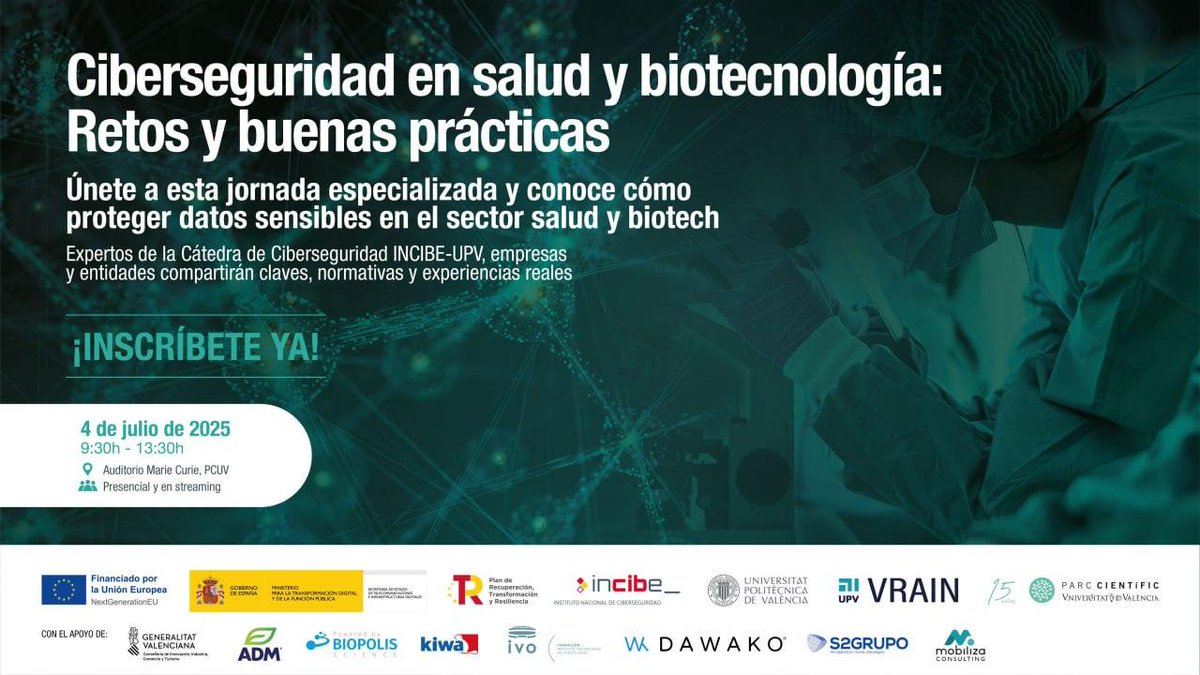 parccientificuv's tweet photo. 🗓️ | Jornada de Ciberseguridad en Salud y Biotecnología
🔐 ¡Desde la #FPCUV, junto a la Cátedra de Ciberseguridad INCIBE-UPV, te animamos a participar en este encuentro!
#CátedrasCiber #NextGenerationEU
¡Inscripción gratuita!
Inscríbete ⬇️
https://t.co/JhQ4jEF1S5 https://t.co/AUDLawXY1l