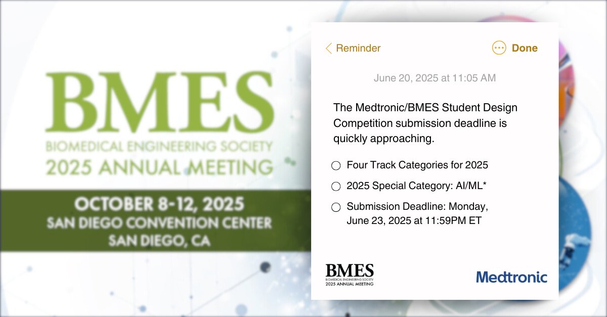 Biomedical Engineering Society (@bmesociety) on Twitter photo ๐จ Final call for student innovators!
Submit to the 2025 Medtronic/BMES Student Design Competition by June 23 @ 11:59 PM ET!
Enter here ๐ hubs.la/Q03sxJxQ0 ๐จ Final call for student innovators!
Submit to the 2025 Medtronic/BMES Student Design Competition by June 23 @ 11:59 PM ET!
Enter here ๐ hubs.la/Q03sxJxQ0