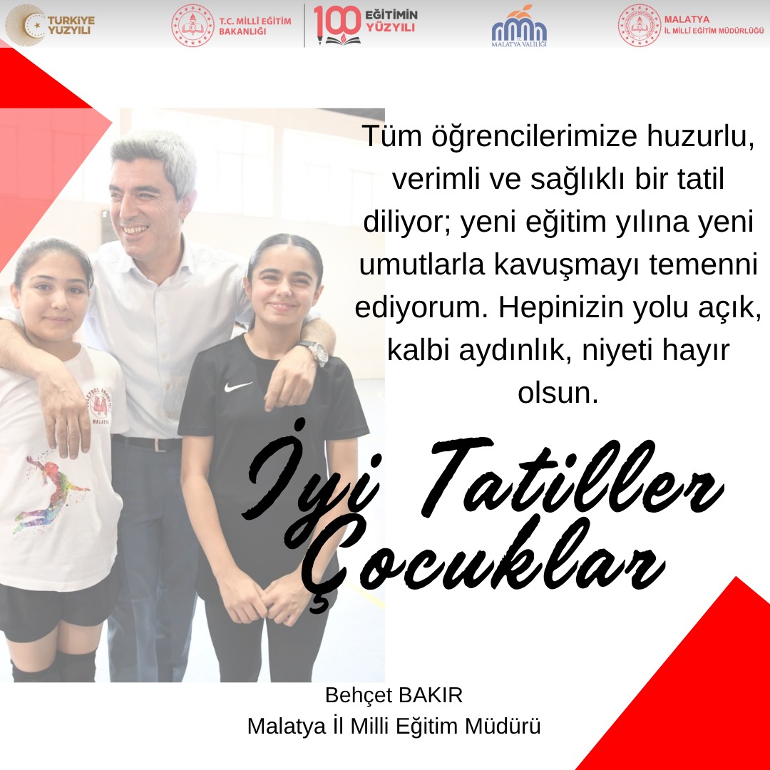 MALATYA İL MİLLİ EĞİTİM MÜDÜRLÜĞÜ (@malatyamem) on Twitter photo Tüm öğrencilerimize huzurlu, verimli ve sağlıklı bir tatil diliyor; yeni eğitim yılına yeni umutlarla kavuşmayı temenni ediyorum. Hepinizin yolu açık, kalbi aydınlık, niyeti hayır olsun.
<a href="/tcmeb/">Millî Eğitim Bakanlığı</a> <a href="/Yusuf__Tekin/">Yusuf Tekin</a> <a href="/SeddarYavuz/">Seddar Yavuz</a> <a href="/TCMalatyaV/">TC Malatya Valiliği</a> <a href="/behcet_bakir/">behçet bakır 🇹🇷</a> Tüm öğrencilerimize huzurlu, verimli ve sağlıklı bir tatil diliyor; yeni eğitim yılına yeni umutlarla kavuşmayı temenni ediyorum. Hepinizin yolu açık, kalbi aydınlık, niyeti hayır olsun.
<a href="/tcmeb/">Millî Eğitim Bakanlığı</a> <a href="/Yusuf__Tekin/">Yusuf Tekin</a> <a href="/SeddarYavuz/">Seddar Yavuz</a> <a href="/TCMalatyaV/">TC Malatya Valiliği</a> <a href="/behcet_bakir/">behçet bakır 🇹🇷</a>