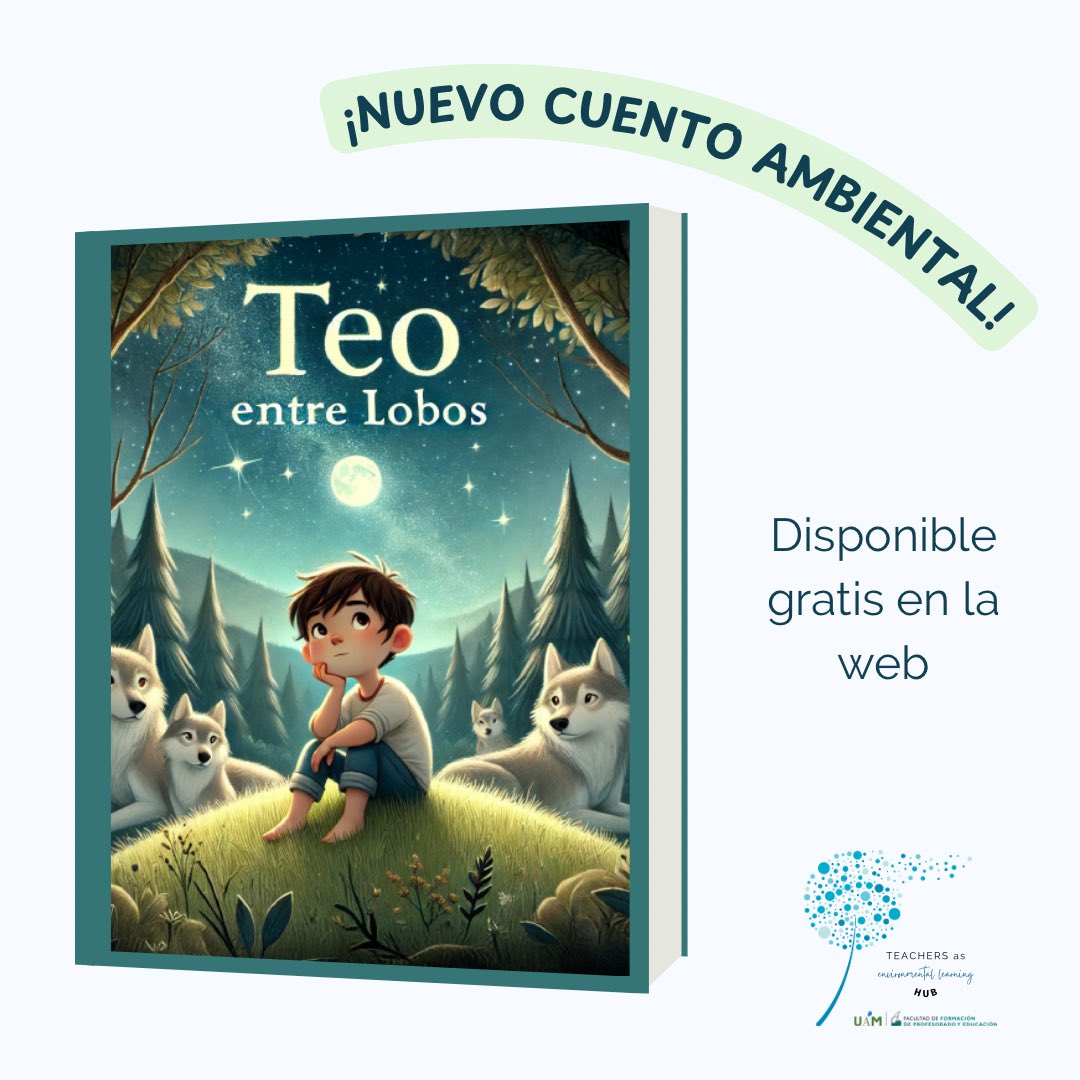Teachers as Environmental Learning Hub (@taelh_uam) on Twitter photo "Teo entre lobos" ya está disponible en la web 📚🐺. Os lo podéis descargar gratis aquí: taelh-uam.es/publicado-teo-…
Un cuento ambiental para Educación Infantil y Primaria escrito por estudiantes de la <a href="/FaculEDUAM/">FACULTAD DE FORMACIÓN DEL PROFESORADO Y EDUCACIÓN</a> 👏🏼. ¡Utilizarlo en clase y contadnos!
#cuentoambiental #educacion "Teo entre lobos" ya está disponible en la web 📚🐺. Os lo podéis descargar gratis aquí: taelh-uam.es/publicado-teo-…
Un cuento ambiental para Educación Infantil y Primaria escrito por estudiantes de la <a href="/FaculEDUAM/">FACULTAD DE FORMACIÓN DEL PROFESORADO Y EDUCACIÓN</a> 👏🏼. ¡Utilizarlo en clase y contadnos!
#cuentoambiental #educacion