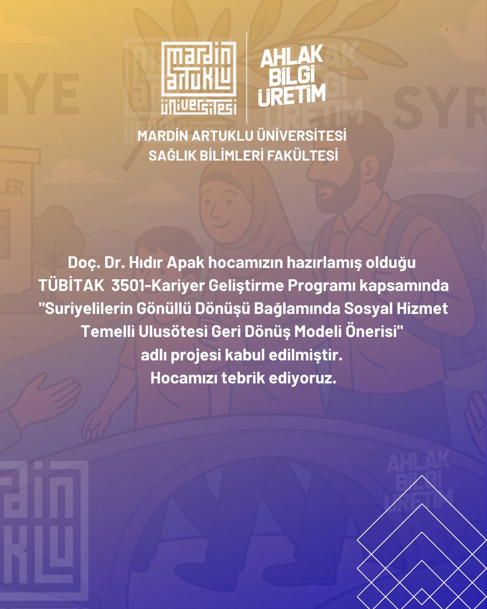 MAÜ SAĞLIK BİLİMLERİ FAKÜLTESİ (@artuklusbf) on Twitter photo Doç. Dr. <a href="/hidirapak/">Hıdır Apak</a> hocamızın hazırlamış olduğu TÜBİTAK 3501-Kariyer Geliştirme Programı kapsamında
"Suriyelilerin Gönüllü Dönüşü Bağlamında Sosyal Hizmet Temelli Ulusötesi Geri Dönüş Modeli Önerisi" adlı projesi kabul edilmiştir.
<a href="/ibrahimozcosar/">ibrahim özcoşar</a>
<a href="/resityildiz79/">Reşit YILDIZ</a> Doç. Dr. <a href="/hidirapak/">Hıdır Apak</a> hocamızın hazırlamış olduğu TÜBİTAK 3501-Kariyer Geliştirme Programı kapsamında
"Suriyelilerin Gönüllü Dönüşü Bağlamında Sosyal Hizmet Temelli Ulusötesi Geri Dönüş Modeli Önerisi" adlı projesi kabul edilmiştir.
<a href="/ibrahimozcosar/">ibrahim özcoşar</a>
<a href="/resityildiz79/">Reşit YILDIZ</a>