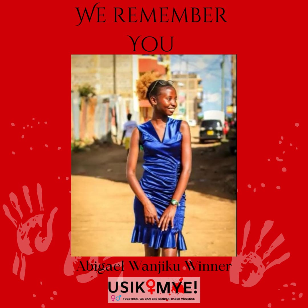 This is Abigael Wanjiku
She was fondly known as Abby
She was 19 years old from Mwiki.
She just finished high school at Kamahuha Girls last year. 

Her mother found her on the couch in a pool of blood at 8pm when she came back from work.  She had been raped , her hands tied