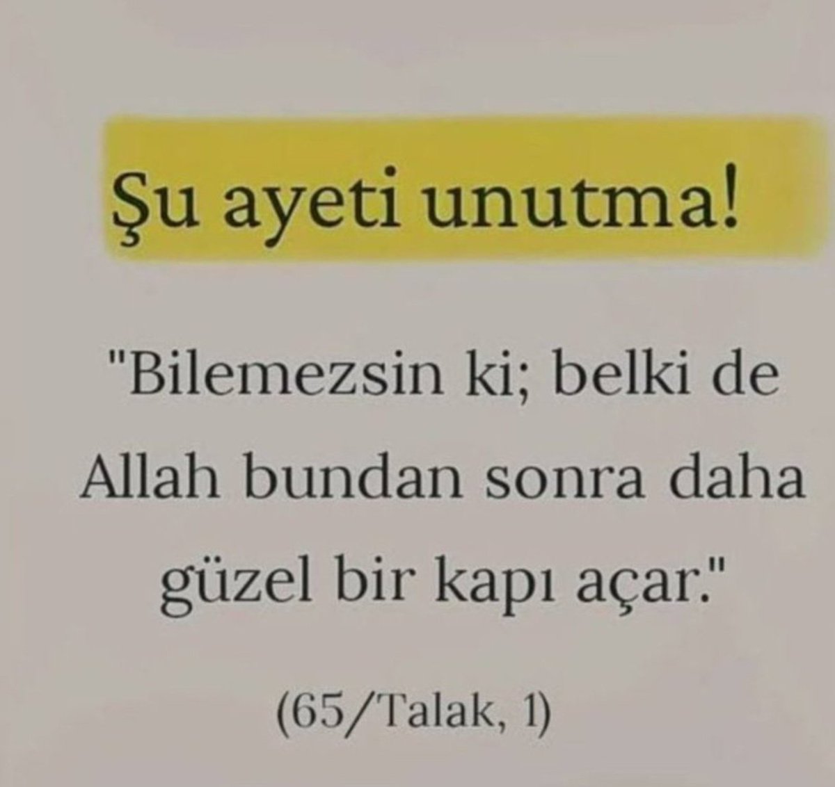 Şu ayeti unutma!