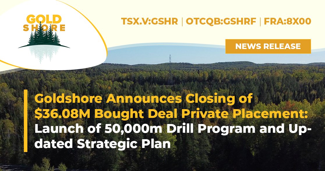 “This financing is the largest in the Company’s history and transforms the scope of work that can be done to unlock value” - Michael Henrichsen, CEO &amp; Director of Goldshore Resources.

Read the full News Release at: ow.ly/kYYv50WcZYu