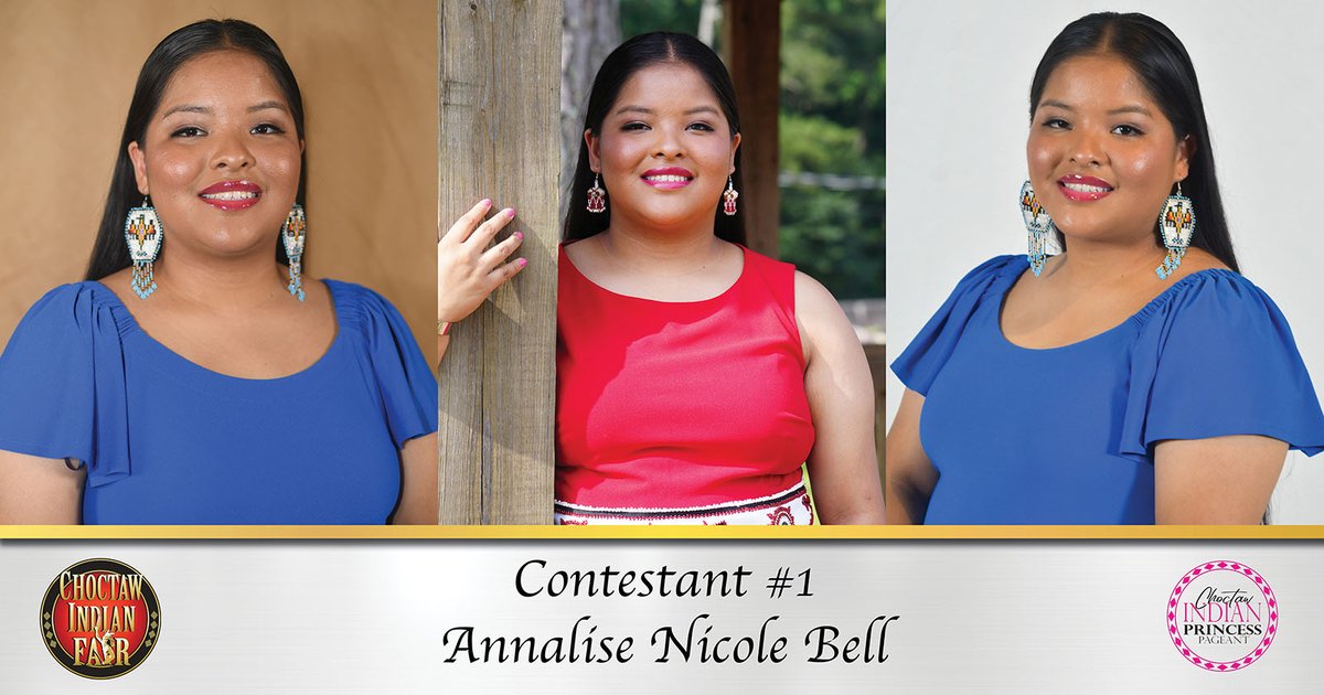 NAME:  Annalise Nicole Bell
 
CONTESTANT:  1
 
SPONSOR:  Gaming Properties of Pearl River Resort
 
WHAT IS YOUR FAVORITE CULTURAL ACTIVITY?  I enjoy performing our traditional social dancing.