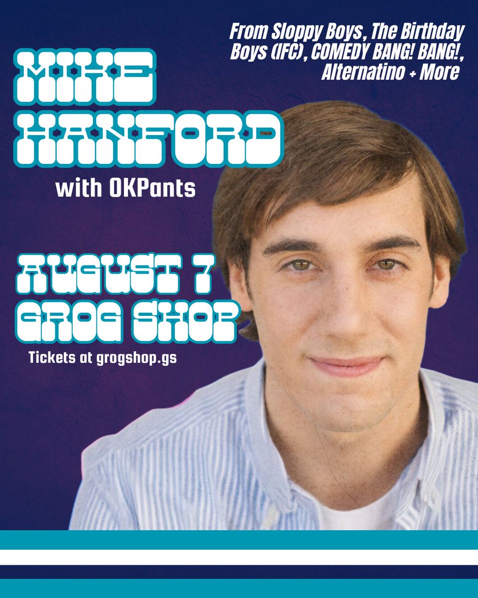 thegrogshop (@thegrogshop) on Twitter photo JUST ANNOUNCED! 📢 Comedian and member of <a href="/TheSloppyBoys/">The Sloppy Boys 📀</a>- <a href="/MikeHanford/">Mike Hanford</a> is coming to Grog Shop August 7. Mike is part of The Birthday Boys and known for <a href="/ComedyBangBang/">Comedy Bang Bang</a>. See him live with <a href="/okpants/">OKPANTS</a> this summer.
🎟️: grogshop.gs/tm-event/mike-… JUST ANNOUNCED! 📢 Comedian and member of <a href="/TheSloppyBoys/">The Sloppy Boys 📀</a>- <a href="/MikeHanford/">Mike Hanford</a> is coming to Grog Shop August 7. Mike is part of The Birthday Boys and known for <a href="/ComedyBangBang/">Comedy Bang Bang</a>. See him live with <a href="/okpants/">OKPANTS</a> this summer.
🎟️: grogshop.gs/tm-event/mike-…