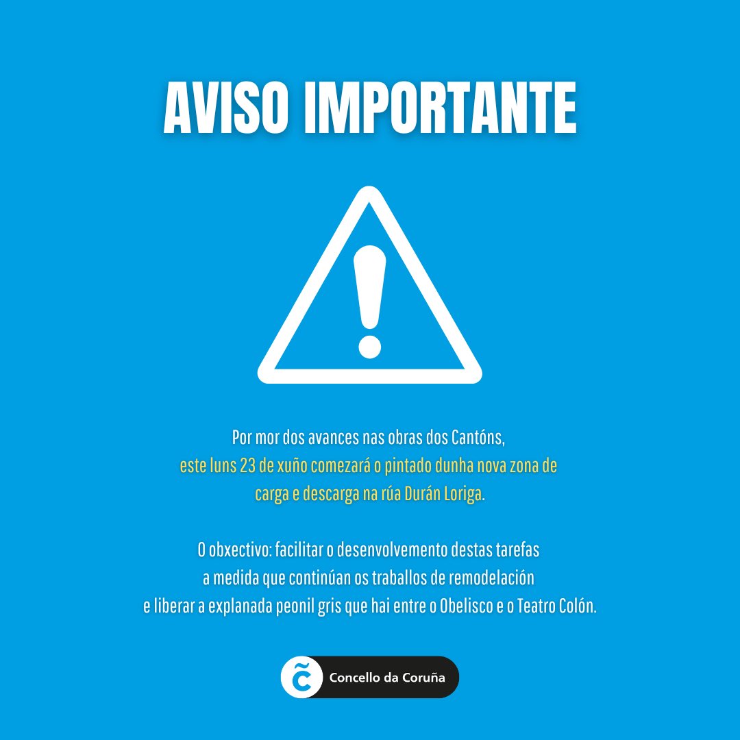 🚧 AVISO | O luns 23 comezarán os traballos de pintado dunha nova zona de carga e descarga en Durán Loriga, que se habilitará nos vindeiros días co obxectivo de facilitar estes traballos a medida que avanzan as obras de remodelación dos Cantóns.