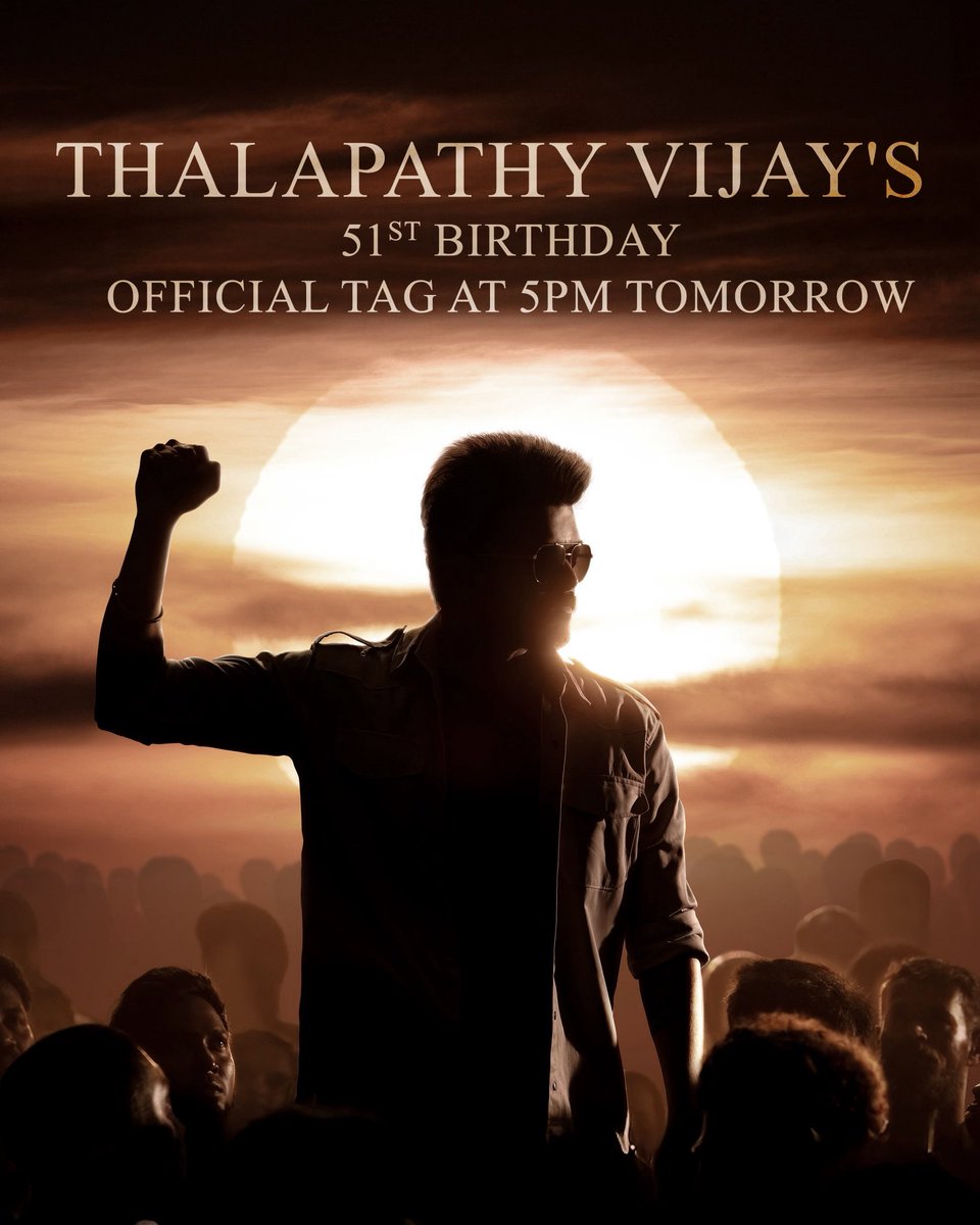Trend Announcement 📢 

Thalapathy <a href="/actorvijay/">Vijay</a>’s 51st Birthday official Tag will be started at 5pm tomorrow 🔥

Get ready guys! The festival is here 🤩

#JanaNayagan