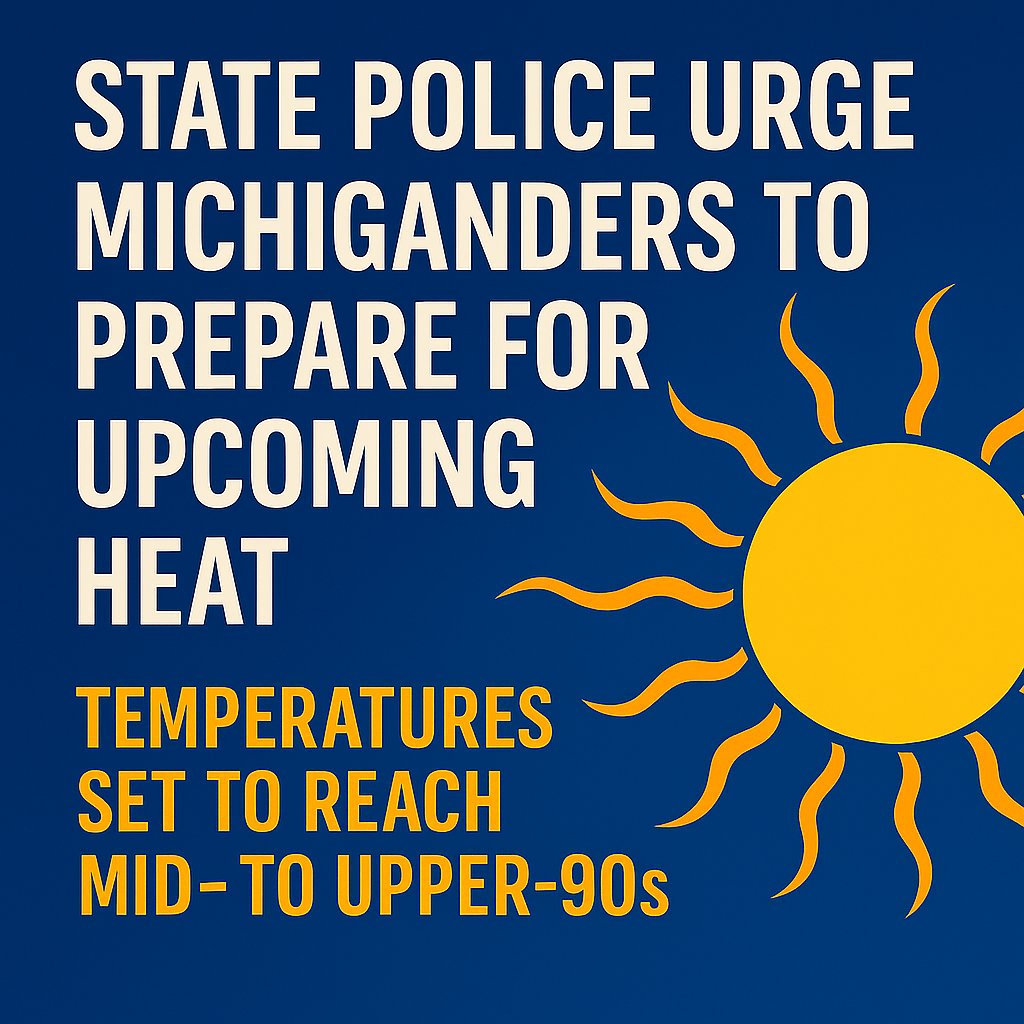 MichEMHS's tweet image. ☀️ Summer is here and it's bringing the heat!
Temps are climbing into the mid- to upper-90s over the next several days. Stay cool, stay safe:
✅ Drink plenty of water
✅ Limit outdoor activity
✅ Check on neighbors, seniors & pets
News Release: michigan.gov/mspnewsroom/ne……