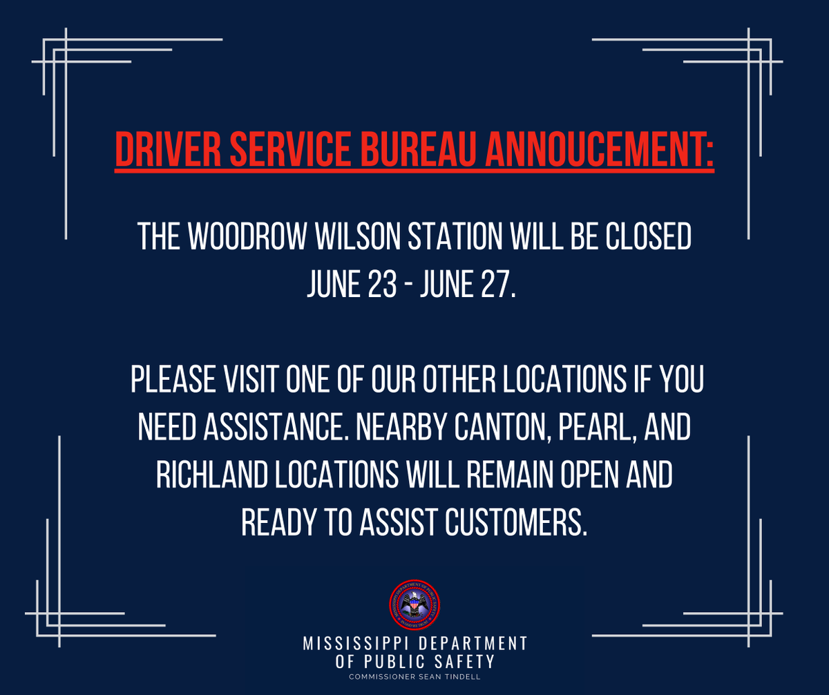 🚨REMINDER🚨

The Woodrow Wilson DSB station will be closed June 23 - June 27.

Please visit one of our other locations if you need in-person assistance or check out our online options.  Nearby locations at Canton, Pearl &amp; Richland will remain open and ready to assist customers.