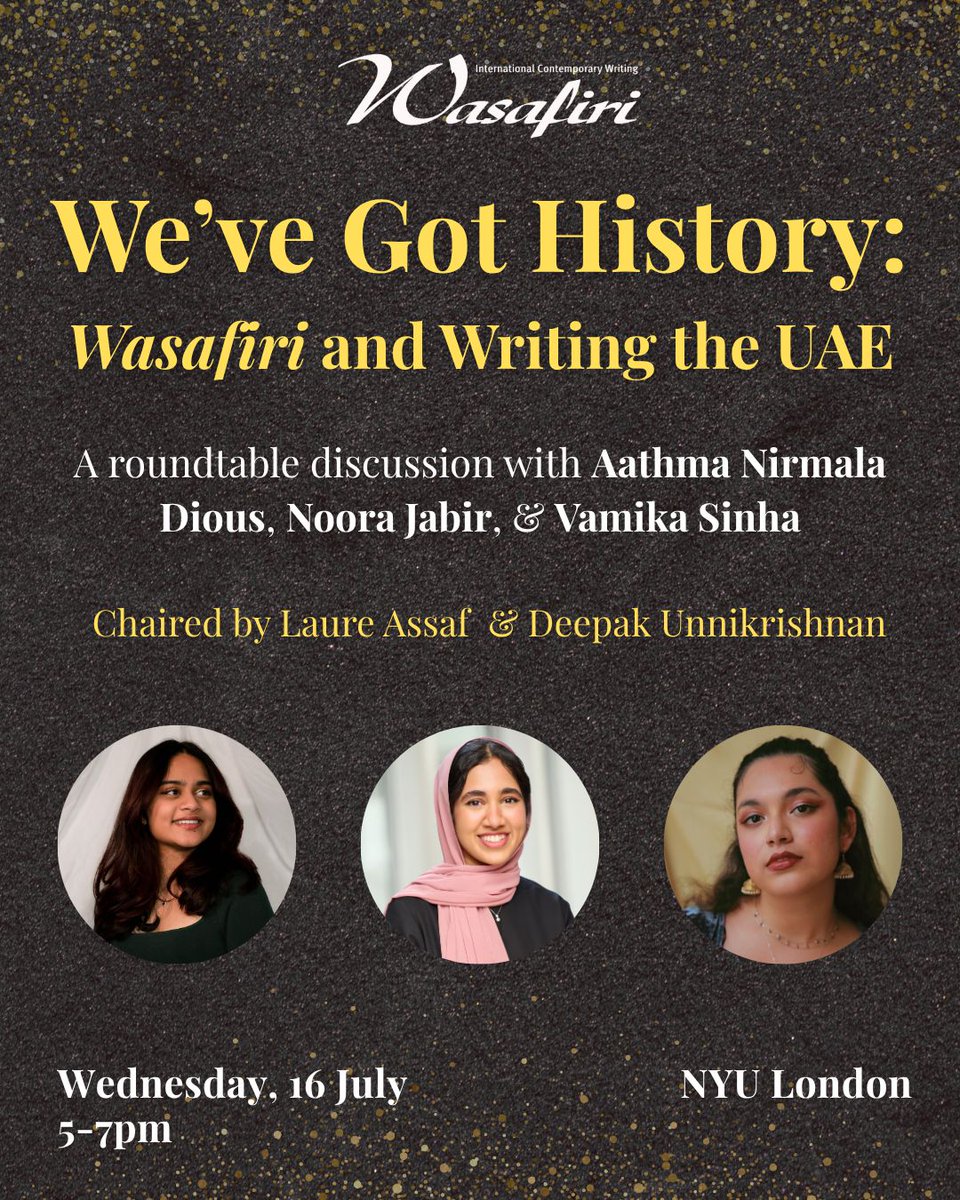 Celebrating Wasafiri 122: The UAE Issue, join us for a roundtable discussion with three issue contributors: <a href="/AathmaTheSoul/">Aathma 👻</a>, Noora Jabir, &amp; Vamika Sinha, chaired by Deepak Unnikrishnan &amp; Laure Assaf.

Wed 16 July, 5-7pm 
<a href="/NYULondon/">NYU London</a> 

Free tickets: buff.ly/X6ICAmr