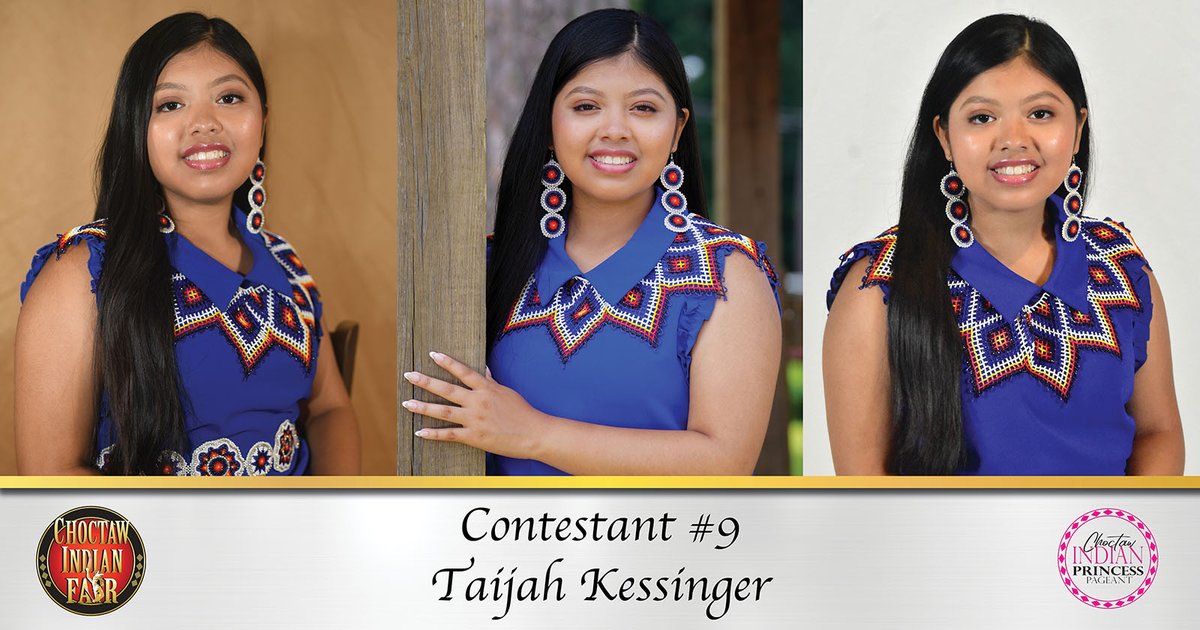 NAME: Taijah Kessinger
 
CONTESTANT: 9
 
SPONSOR: Conehatta Development Club
 
WHAT IS YOUR FAVORITE CULTURAL ACTIVITY? 
Social Dancing, as I love to step to the beat of the one chanting, and thinking of my grandpa Hugh King, who would’ve been there, as he enjoyed chanting.
