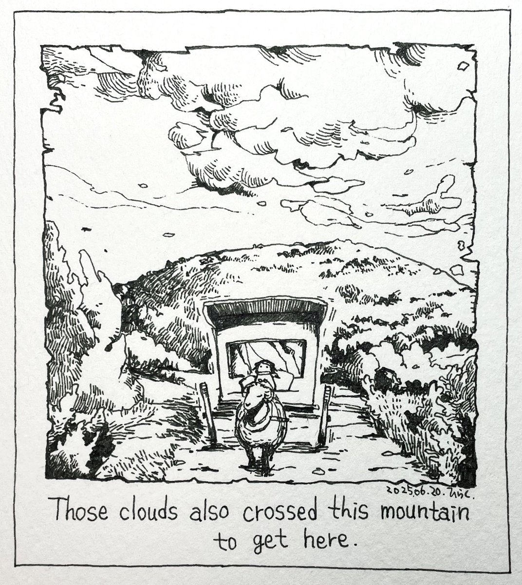 6/20:
この山を越えて来たんだ、あの雲も。
Those clouds also crossed this mountain to get here.

 #Pavot  #ペン画 