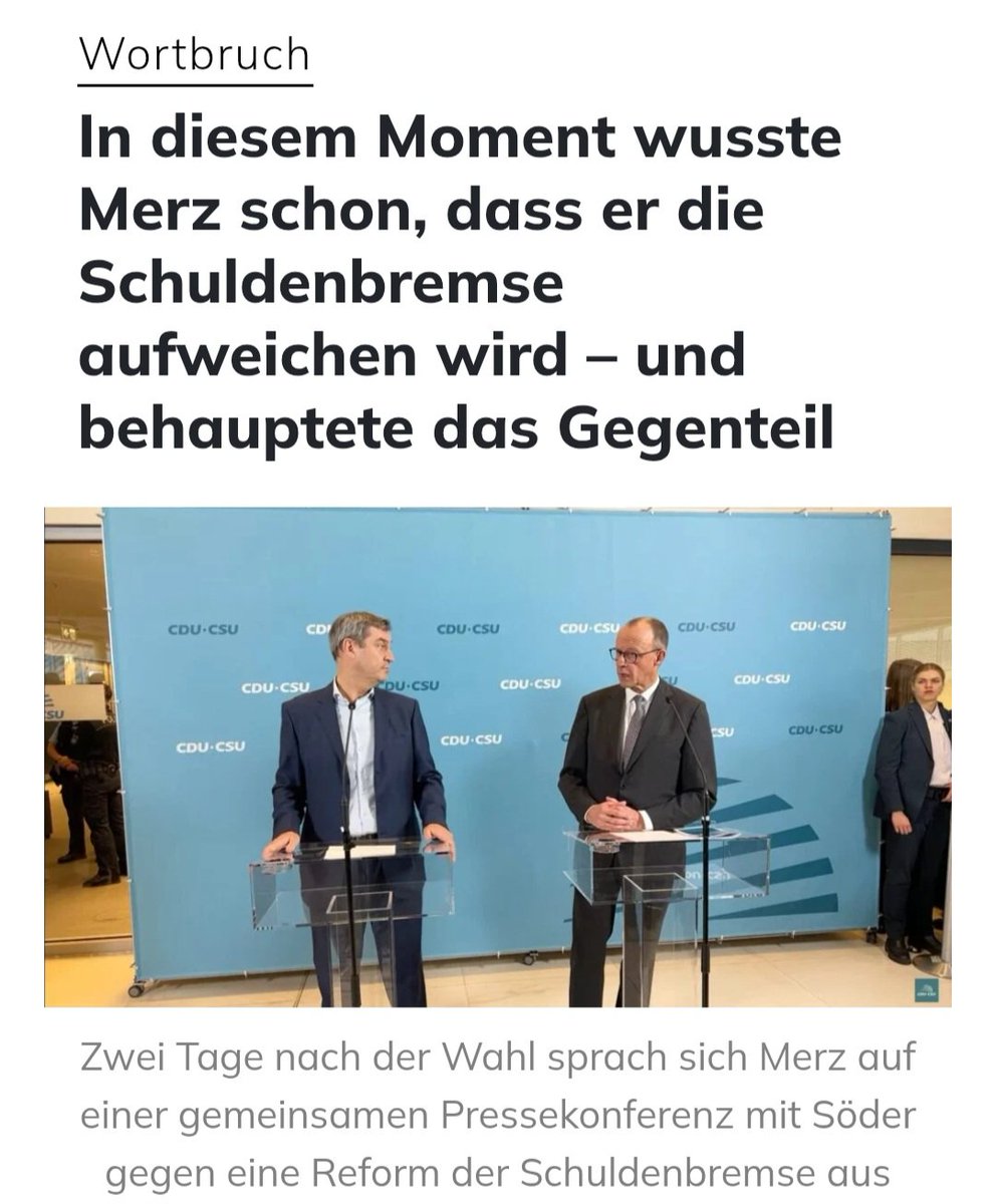 Apollo News berichtet:
"Merz plante seinen Wortbruch bei der Schuldenbremse minutiös im Voraus. Noch zwei Tage nach der Bundestagswahl sprach er sich eindeutig gegen eine Reform der Schuldenbremse aus – obwohl er da bereits ein Gutachten, das genau das zum Ziel hatte, in Auftrag