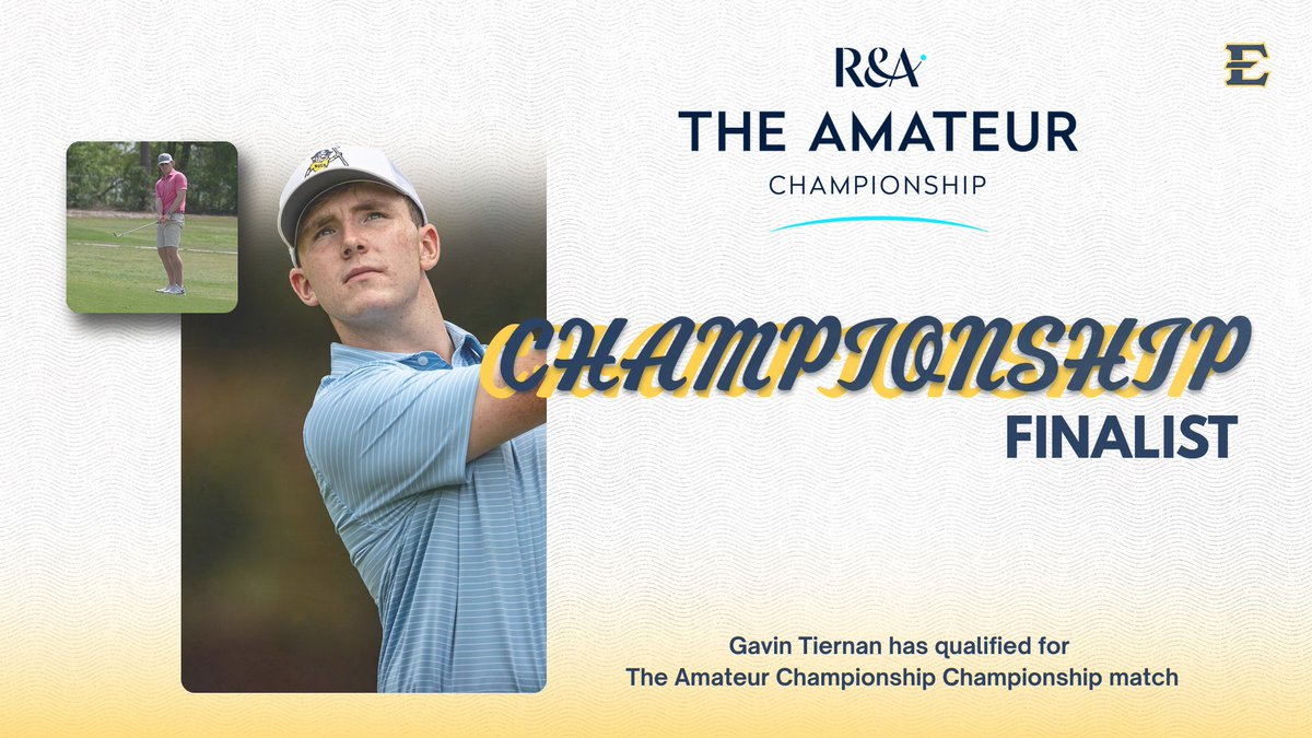 HE'S DONE IT!

Gavin Tiernan has made it from Pre-Qualifying to the Championship of The Amateur Championship! He defeated Riccardo Fantinelli 4&amp;3.

The ETSU competitor is in Saturday's title battle against Ethan Fang.

#GoBucs | #ETSUTough | #GolfSchool