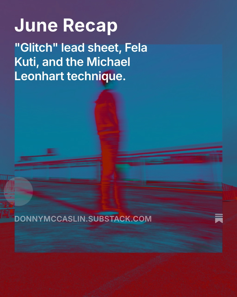 June Recap on Substack: open.substack.com/pub/donnymccas…