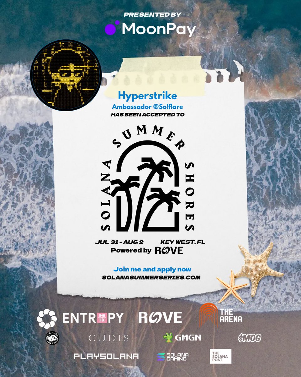🎉 Congrats <a href="/Hyperstrikeeu/">Hyperstrike⚡️☀️</a> — you’re in!

Your application to attend Solana Summer Shores (July 31–Aug 2) in Key West, FL has been accepted! 🌴🔥

Presented by <a href="/moonpay/">MoonPay 🟣</a>, this is your invite to one of the most curated builder events of the year.

Check your Telegram now for next
