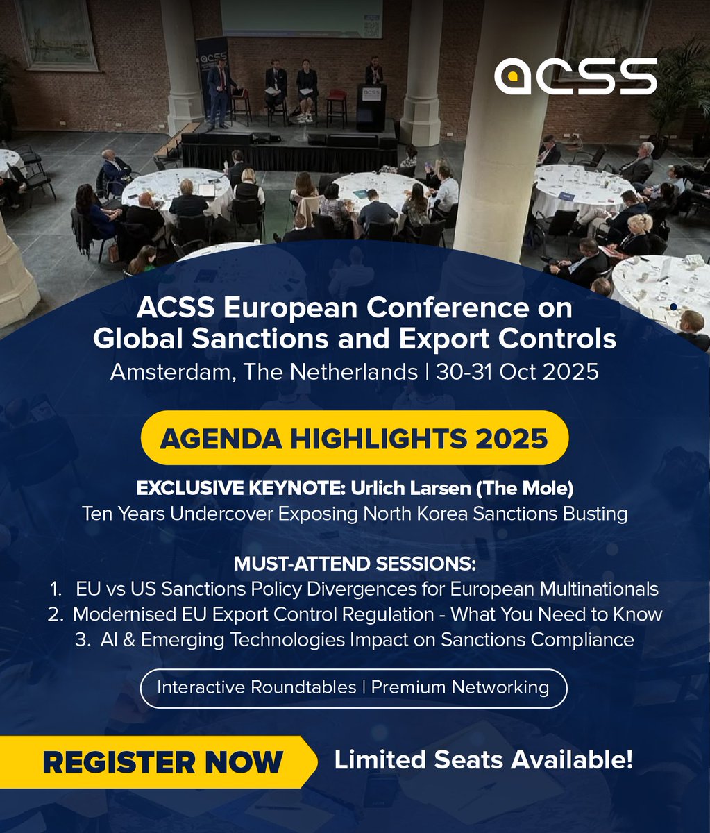 ACSS_Sanctions's tweet image. Join Europe&apos;s premier gathering of sanctions and export controls professionals: ACSS European Conference on Global Sanctions and Export Controls 

REGISTER NOW ⬇️
2025conf.acsseurope.co

#ACSSConference #SanctionsCompliance #ExportControls #ACSS #Amsterdam2025