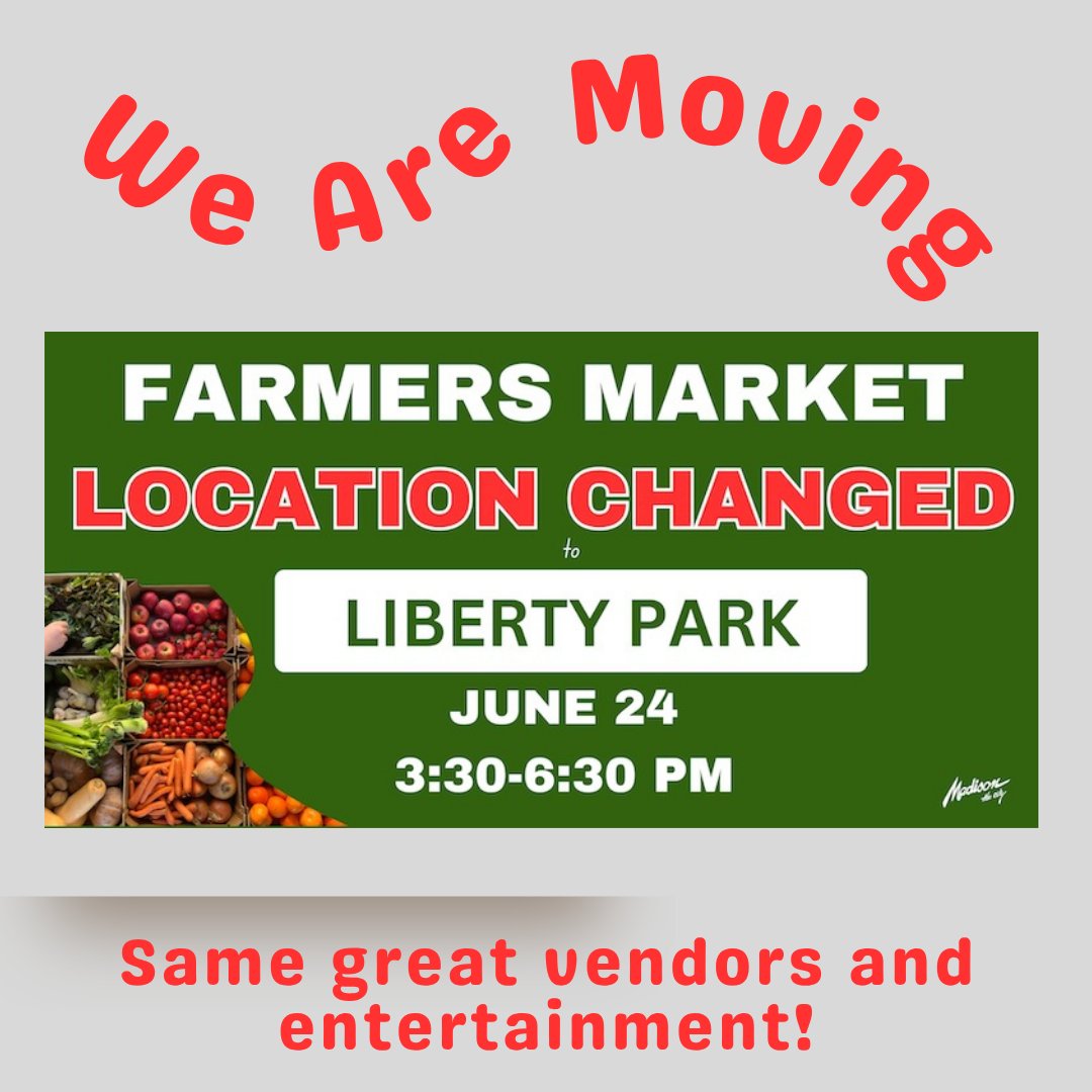Due to construction in the green space by the Caboose, the June 24 Farmers Market will take place at LIBERTY PARK near the playground.
