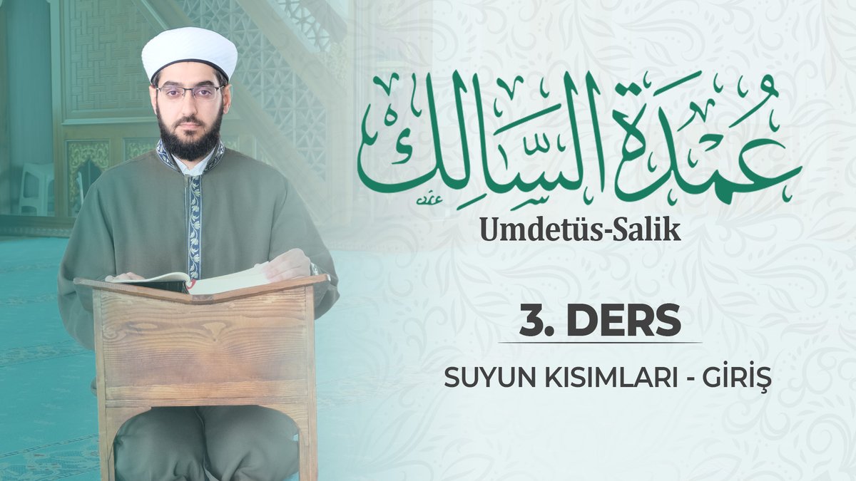 MÜDERRİS (@muderrisilim) on Twitter photo Umdetü's-Sâlik | Ders 3 | Suyun Kısımları - Giriş
Müderris: M. Osman Çelik (<a href="/osmanceelik/">Osman ÇELİK</a>)
Dersi izlemek için: youtu.be/UVrSt2RuN3g
Destek olmak için yorum yapmayı ve beğenmeyi unutmayın. Umdetü's-Sâlik | Ders 3 | Suyun Kısımları - Giriş
Müderris: M. Osman Çelik (<a href="/osmanceelik/">Osman ÇELİK</a>)
Dersi izlemek için: youtu.be/UVrSt2RuN3g
Destek olmak için yorum yapmayı ve beğenmeyi unutmayın.