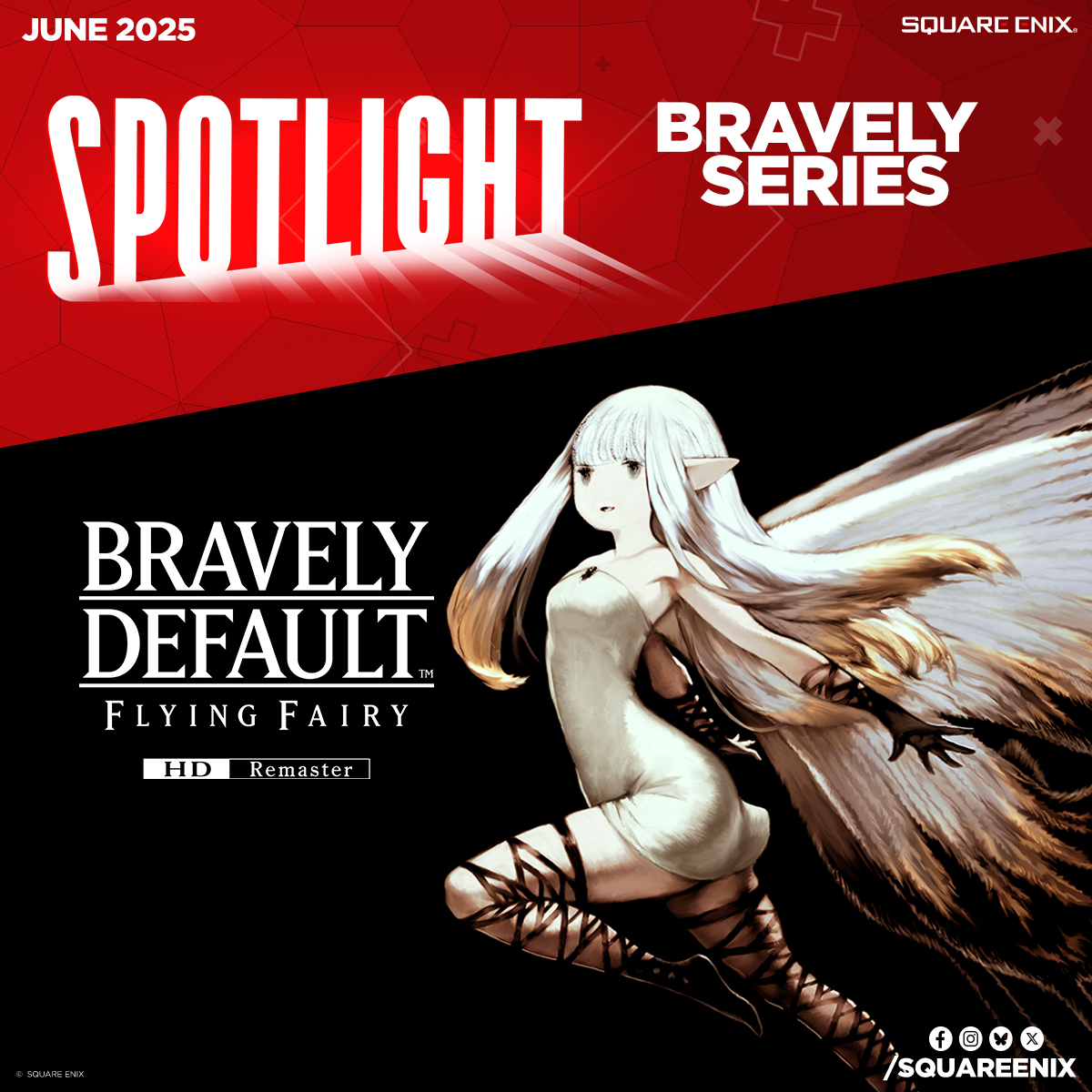 Square Enix Spotlight highlights specific games in within the month and for this month, we are highlighting newly released BRAVELY DEFAULT FLYING FAIRY HD Remaster for Nintendo Switch 2, and the latest installment in the series, Bravely Default II ✨ More information to come!