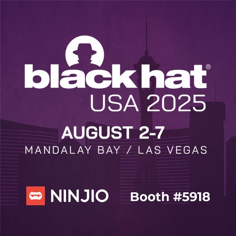 We’re ready for Black Hat 2025! Come visit NINJIO at Booth 5918 and learn how our human risk mitigation platform protects your team from social engineering.

CLICK HERE FOR $200 OFF A BRIEFINGS PASS: hubs.la/Q03s69K30

#HRM #humanriskmitigation #blackhat #cybersecurity
