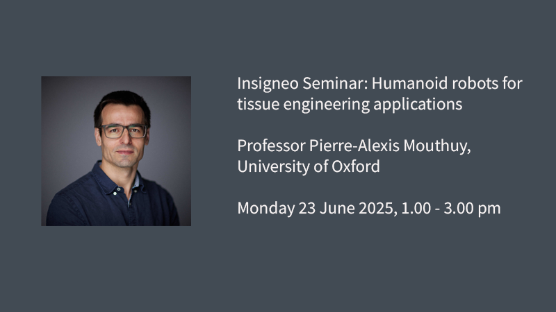 We're looking forward to our next #InsigneoSeminar with 
Professor Pierre-Alexis Mouthuy on 'Humanoid robots for tissue engineering applications' on 23/06/25

🔗sheffield.ac.uk/insigneo/overv…