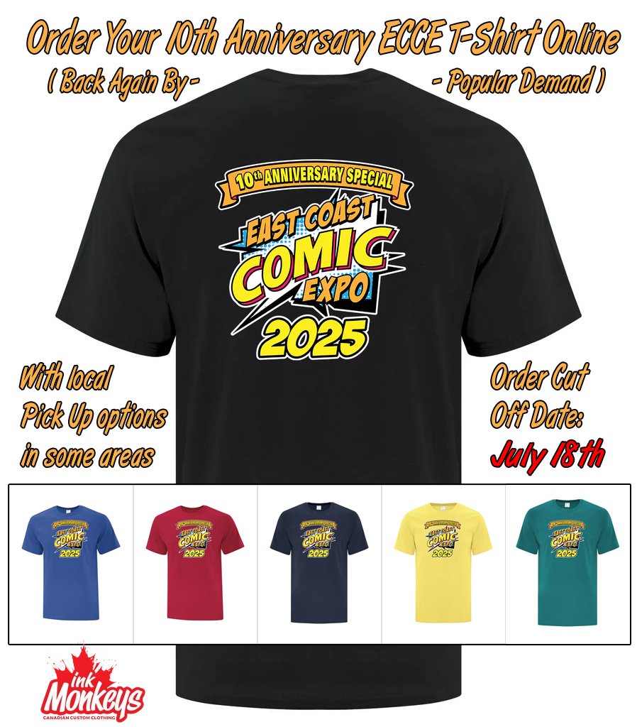 ECCExpo's tweet image. Did you get your T-Shirt at ECCE? No? Well, we've re-opened the online orders for a 10th Anniversary ECCE T-Shirt. Still $20. Order cut off is July 18th. Available for pickup starting Aug.6 at Comic Hunter in Moncton or at Ink Monkeys in Fredericton.
inkmonkeys.ca/.../east-coast…