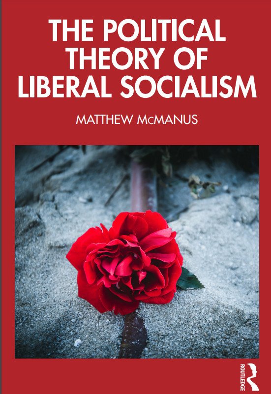 The two most important liberal thinkers-John Stuart Mill and John Rawls-in two centuries would argue a kind of liberal socialism was absolutely necessary to achieve a just, free, and equal society. And they weren't alone...