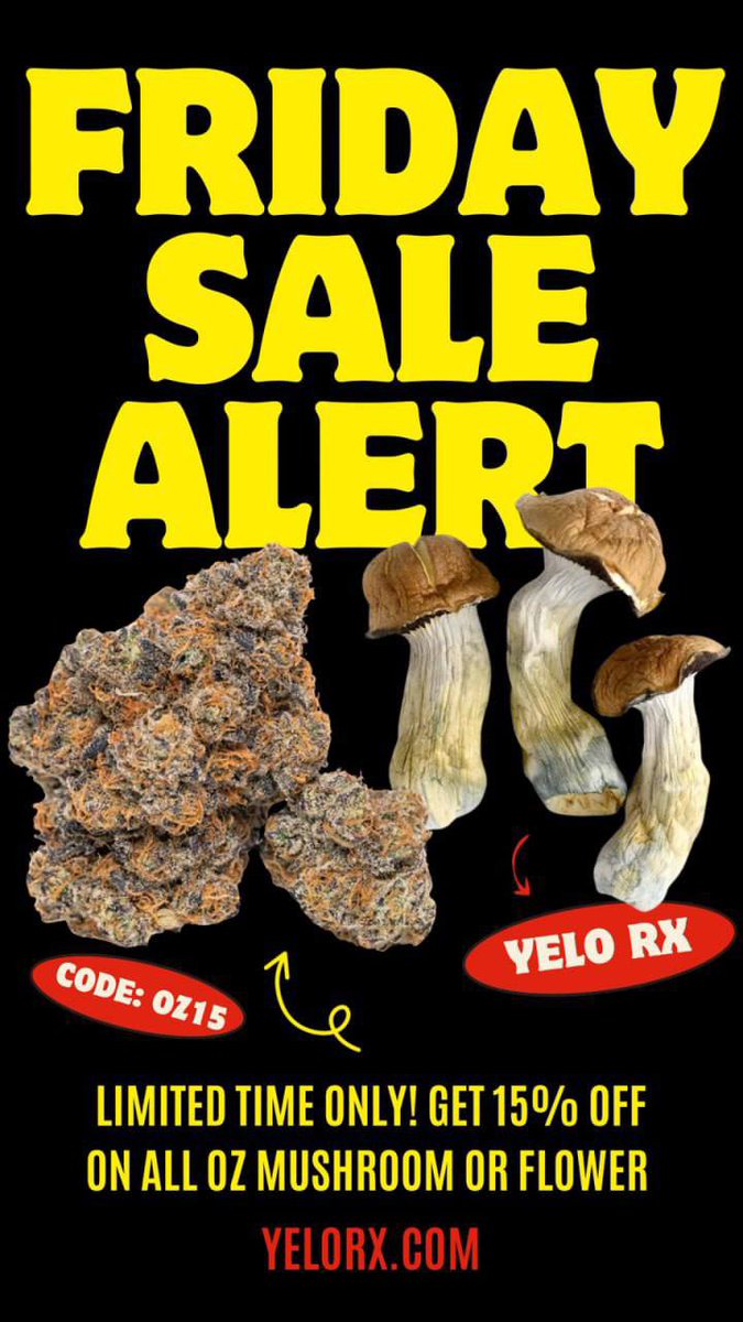 🌲FLASH SALE FRIDAY 🍄

15% Off All OZ flower or Mushroom

Use Code: OZ15

You can see our menu and place your order at orderstart.com/YeloRx