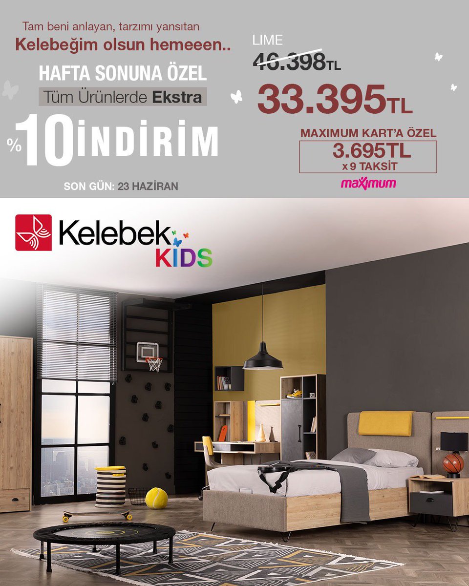 Kelebeğim Olsun Hemeeen! 🦋

En Sevilen Kelebek Kids ürünlerinde hafta sonuna özel %10 indirim fırsatı Kelebek mağazaları ve kelebek.com 'da sizi bekliyor. 🛋️🛍️

Üstelik Maximum Kart'a özel 9 taksit seçeneği ile. Kaçırmayın, son gün 23 Haziran! 🗓️⏳

#Kelebek