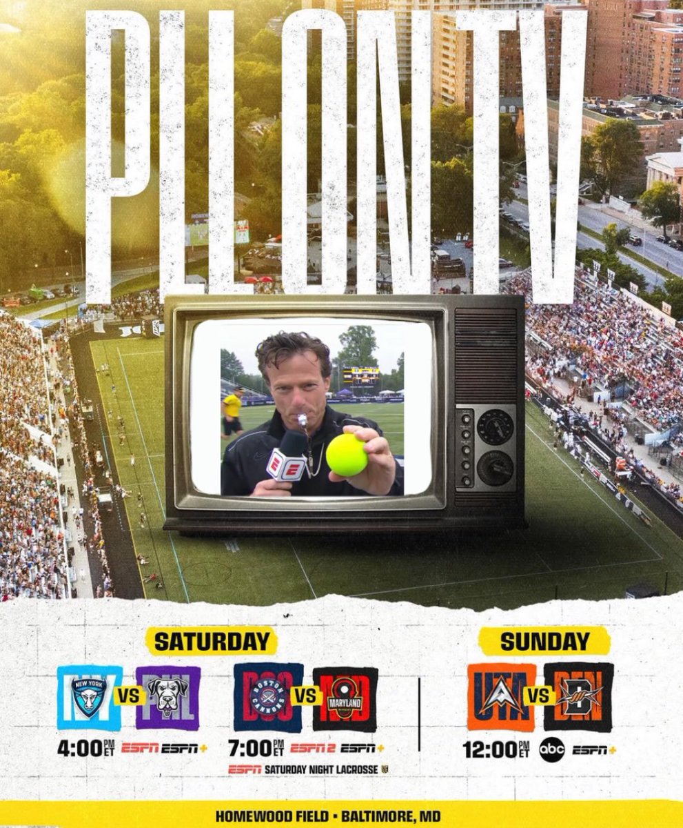 PLL at Homewood Field

Saturday
4pm ESPN
7pm ESPN2

Sunday 
Noon ABC