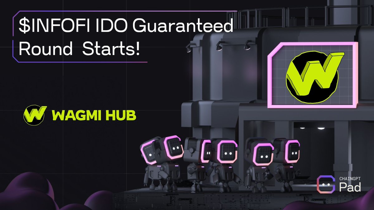 📣 Get ready <a href="/WagmiHub/">WAGMI HUB</a> IDO starts now!

The Guaranteed round for $INFOFI is officially open and will end tomorrow, June 21th, 12 PM UTC.

🔹 Raise: $150.000

🔹 Symbol: $INFOFI

Listing: June 23th

Join now: pad.chaingpt.org/pools/solana/w…
