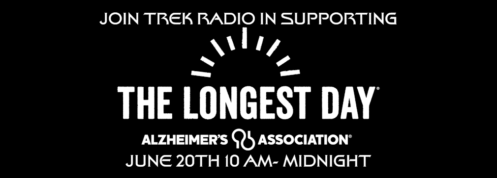 Join Trek Radio and DJ Blindbat all day Friday until midnight as we raise money for the Alzheimer's Association. Tune into the live stream and #donatenow what you can here;

tinyurl.com/bddrsv6e

#trekradio #alzheimers #dementia #thelongestday #ENDALZ #charityfundraising