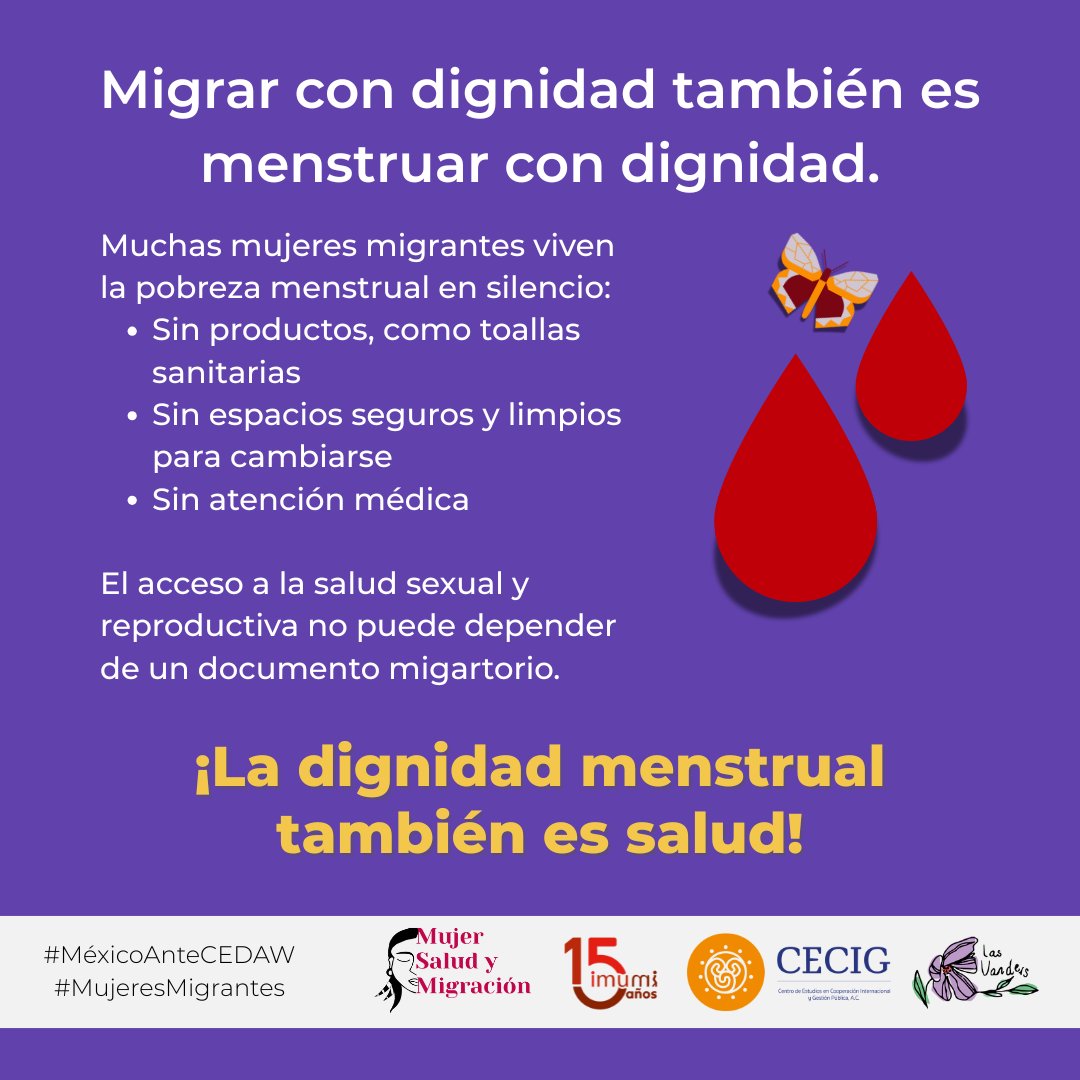 #MéxicoAnteCEDAW  #MujeresMigrantes 

¿Salud sexual y reproductiva? Depende del estatus migratorio. Mujeres migrantes viven pobreza menstrual y barreras para acceder a servicios básicos de salud. ¡Menstruar con dignidad también es un derecho humano!