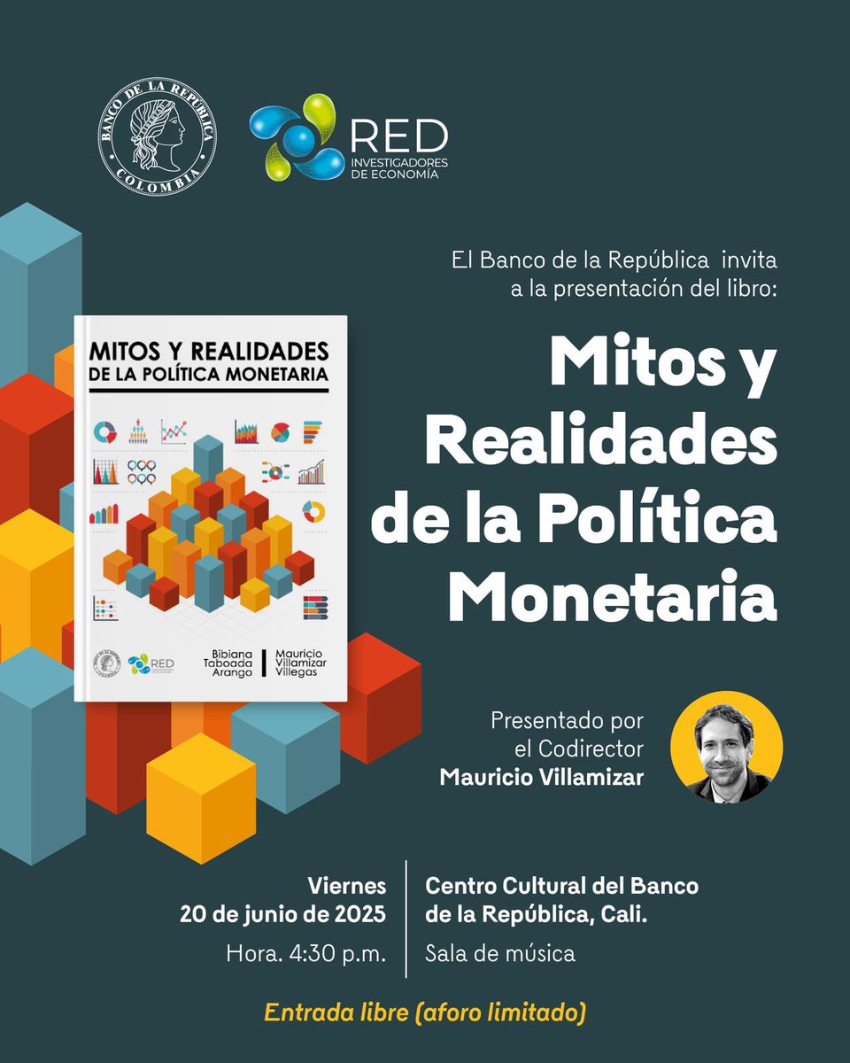 Red Investigadores de Economía (@economia_red) on Twitter photo 🚨CALI🚨
🤓 Hoy el codirector de <a href="/BancoRepublica/">Banco República 🇨🇴</a>, <a href="/mauriciovillam/">mauricio villamizar</a>, presenta el libro ‘Mitos y Realidades de la Política Monetaria’ escrito junto a la codirectora <a href="/BibianaTaboada/">Bibiana Taboada</a> 🙌
📍Centro Cultural, Banco de la República
🕑 4:30pm
🥳¡La entrada es libre, no te lo pierdas!🥳 🚨CALI🚨
🤓 Hoy el codirector de <a href="/BancoRepublica/">Banco República 🇨🇴</a>, <a href="/mauriciovillam/">mauricio villamizar</a>, presenta el libro ‘Mitos y Realidades de la Política Monetaria’ escrito junto a la codirectora <a href="/BibianaTaboada/">Bibiana Taboada</a> 🙌
📍Centro Cultural, Banco de la República
🕑 4:30pm
🥳¡La entrada es libre, no te lo pierdas!🥳