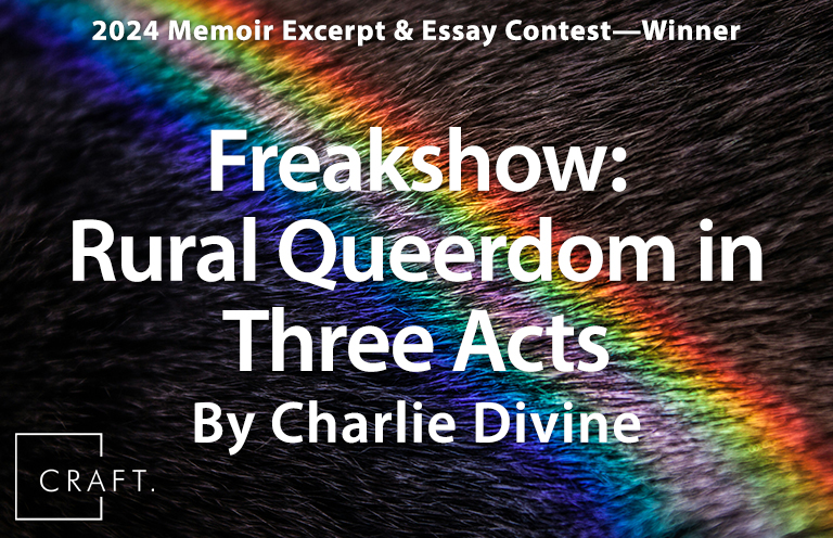 New #creativenonfictionessay:

"I am mortally aware of the softness in my shape, a smooth face, cold sweat and heat beneath. Can they smell my prey-fear?"

—Charlie Divine, "Freakshow: Rural Queerdom in Three Acts"

craftliterary.com/2025/06/20/fre…