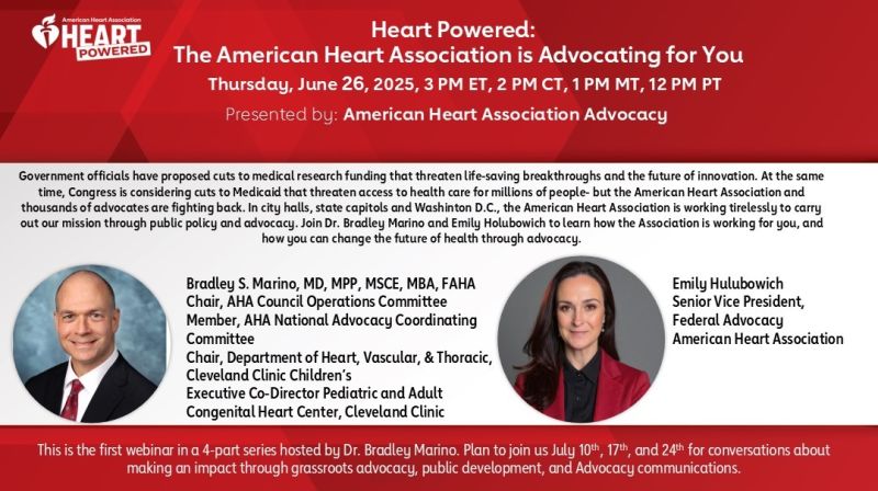 📣 NEW WEBINAR ALERT: Learn more about how the AHA is advocating for you. 
📅 Thursday, June 26 | 🕒 3 PM ET  
🎙️ Featuring Dr. Bradley Marino &amp; Emily Holubowich 🔗 Register here: tinyurl.com/heartpowered1