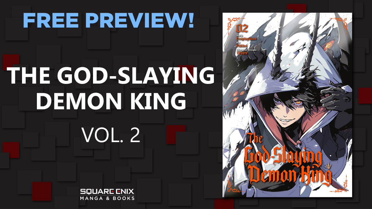 Before Hiram can begin his quest for the Demon God, the Kingdom of Orteville is attacked, and Hiram finds himself entangled in a dark conspiracy surrounding the royal family! 

Check out a free preview of The God-Slaying Demon King, vol. 2 here! sqex.link/lv4i