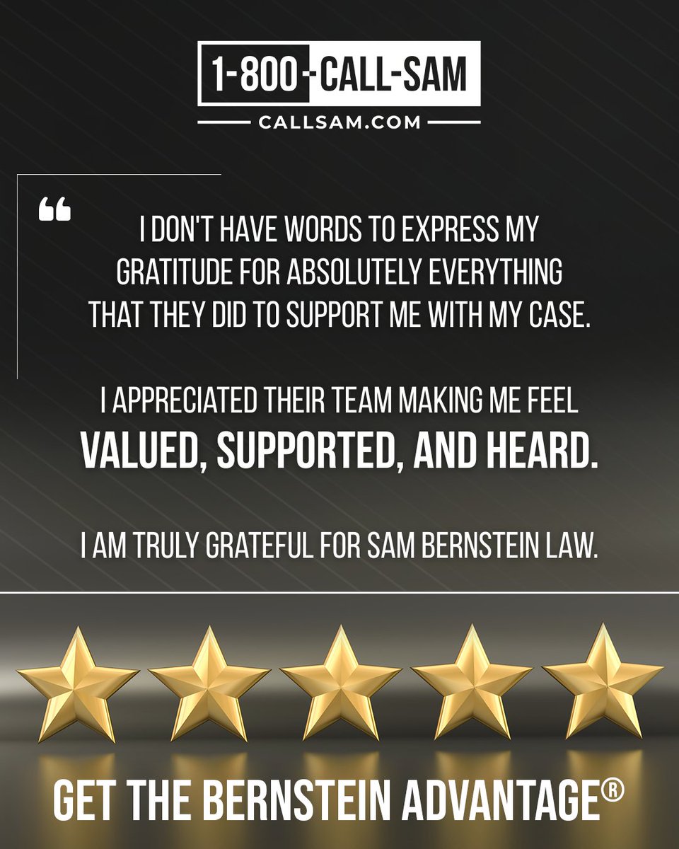 After an accident, there are two types of people: those who got The Bernstein Advantage® and those who wish they did. 💫

At Sam Bernstein Law, we treat our clients like family. Our team offers the care and support you need, while fighting to get you the money and justice you