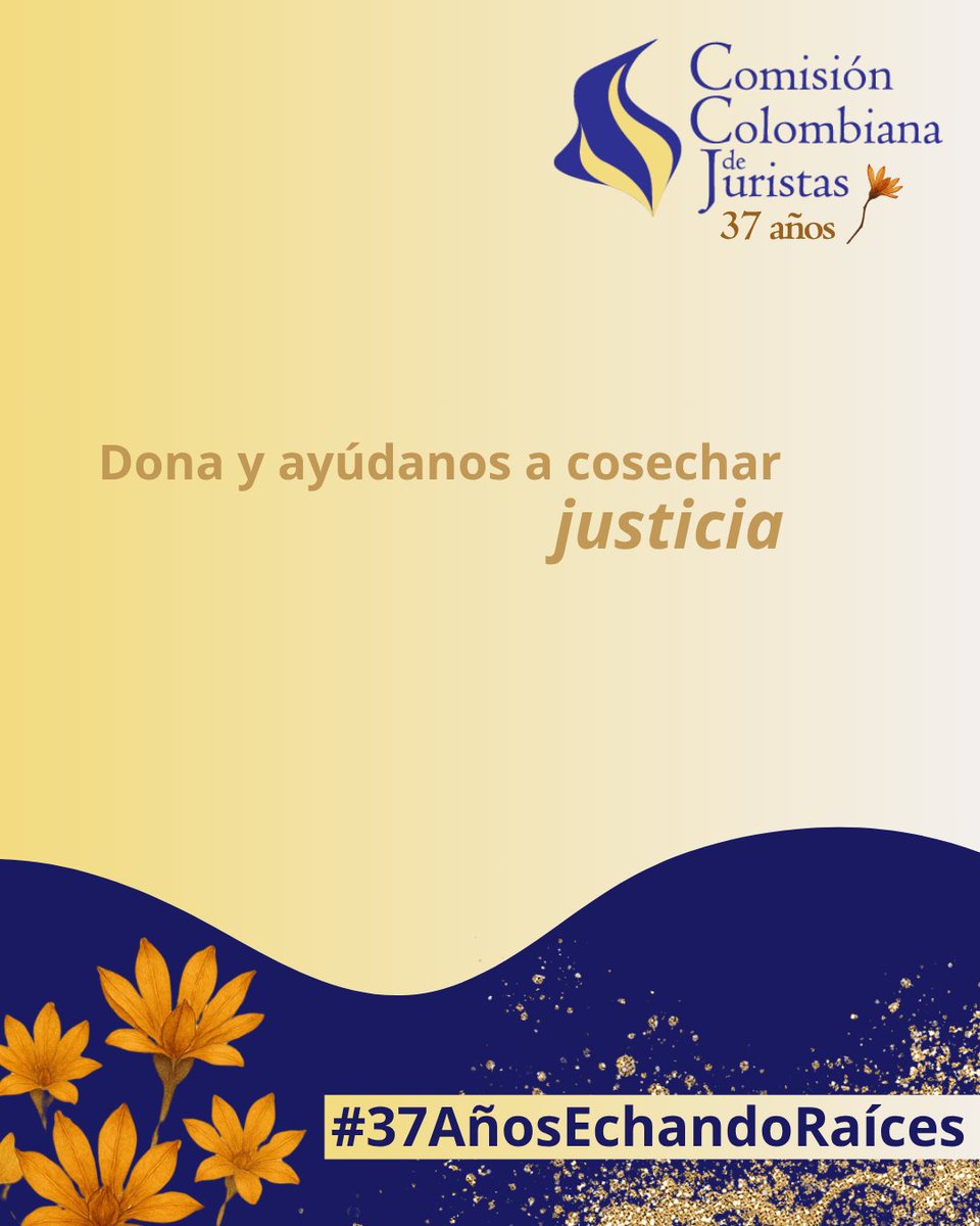 #CCJ37Años Después de 37 años, seguimos sembrando y resistiendo.   🌿Ayúdanos a cosechar justicia para las víctimas del conflicto. 

¡Dona! donaciones.coljuristas.org

#37AñosEchandoRaíces