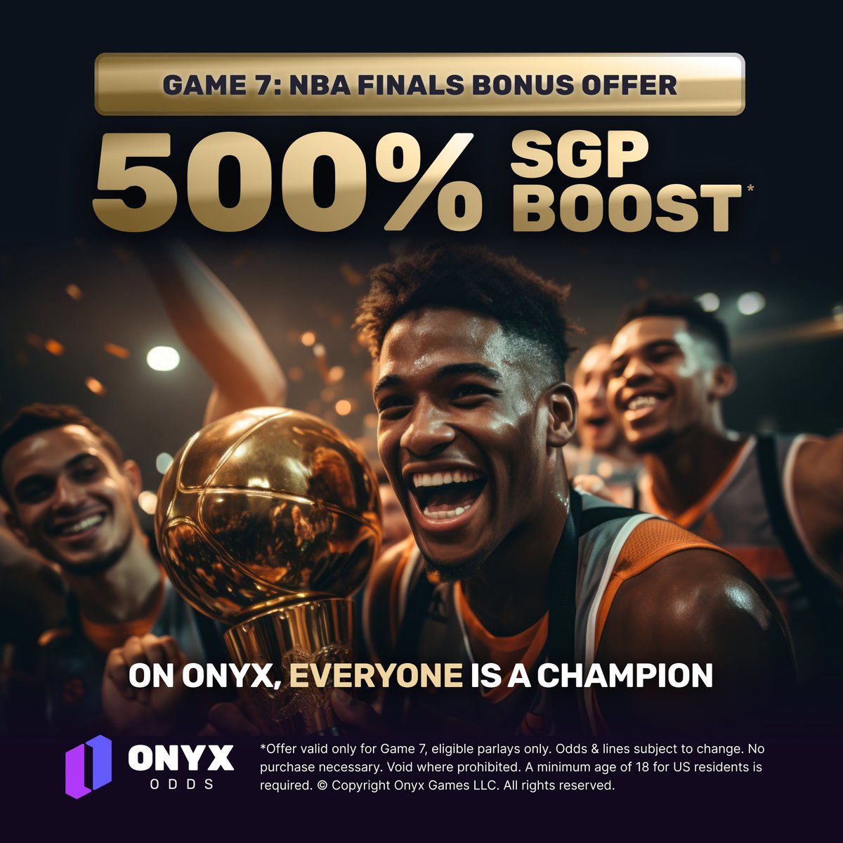 Now announcing: a 500% Boost on Game 7 for the NBA Finals! 🔥

You've never seen a boost as good as this one. Claim it on Onyx now!