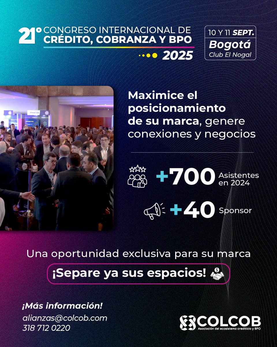 🚨 ¡Llegó el momento de asegurar su visibilidad en el evento más importante del sector!

🎯 Espacios exclusivos para marcas del ecosistema financiero, crediticio y BPO.

colcob.info/congreso-inter…

📩 alianzas@colcob.com | 📲 318 712 0220
#CongresoCOLCOB #PatrocinadoresCOLCOB