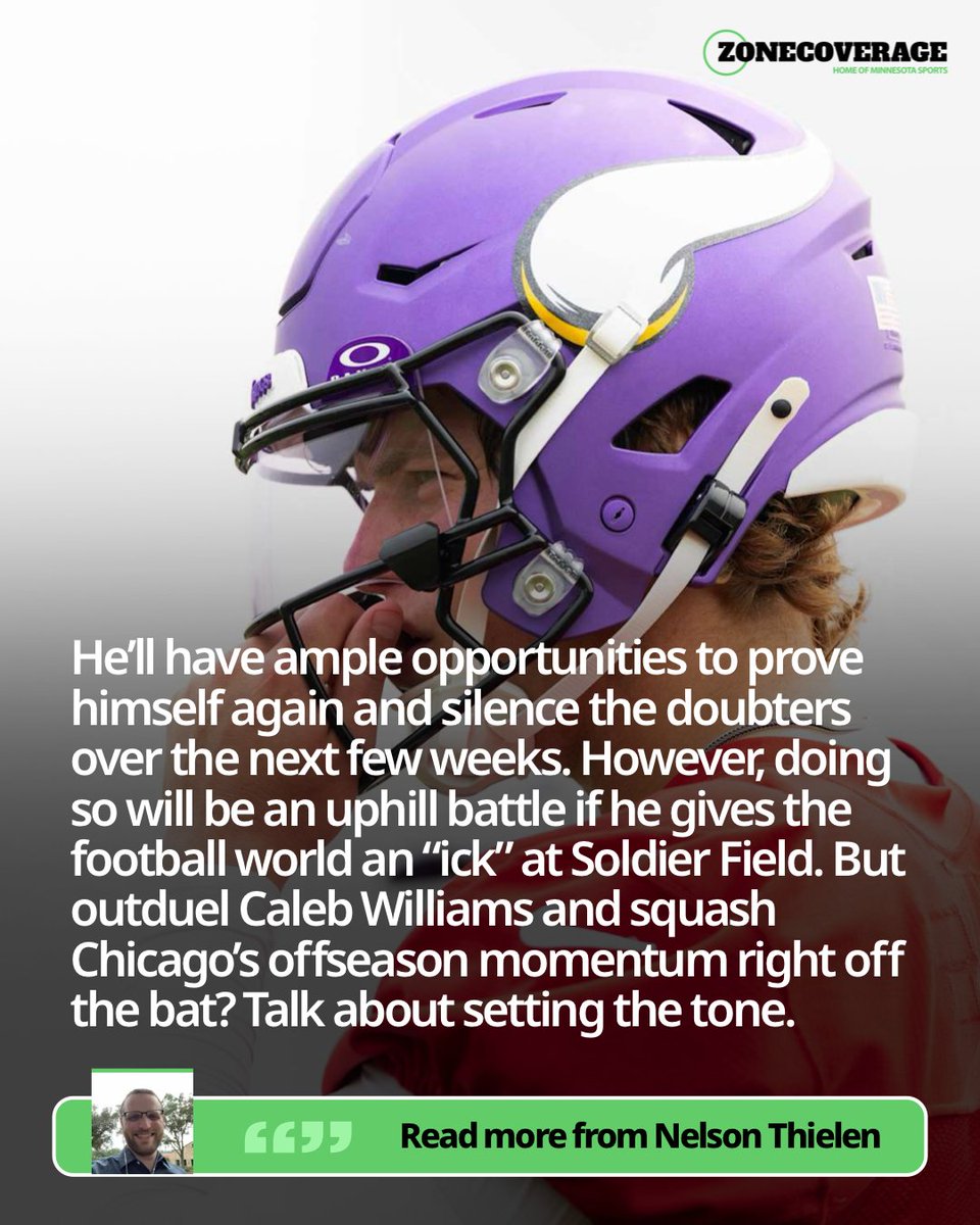 Zone Coverage (@zonecoveragemn) on Twitter photo J.J. McCarthy will march into Soldier Field to make his NFL regular season debut under the bright lights of Monday Night Football.
He will look to make a good first impression for the #Vikings, outdueling Caleb Williams.
.<a href="/NelsonThielen/">Nelson Thielen</a> has more:
zonecoverage.com/2025/minnesota… J.J. McCarthy will march into Soldier Field to make his NFL regular season debut under the bright lights of Monday Night Football.
He will look to make a good first impression for the #Vikings, outdueling Caleb Williams.
.<a href="/NelsonThielen/">Nelson Thielen</a> has more:
zonecoverage.com/2025/minnesota…