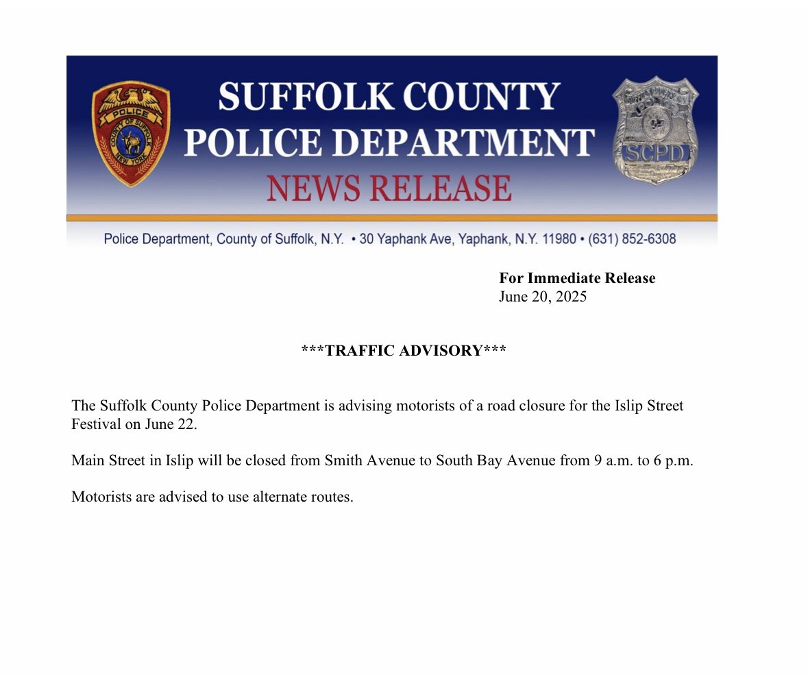 SCPD3rdPrecinct's tweet image. Traffic Alert-Road Closure: Please see this road closure for Sunday June 22, for the Islip Street Festival.