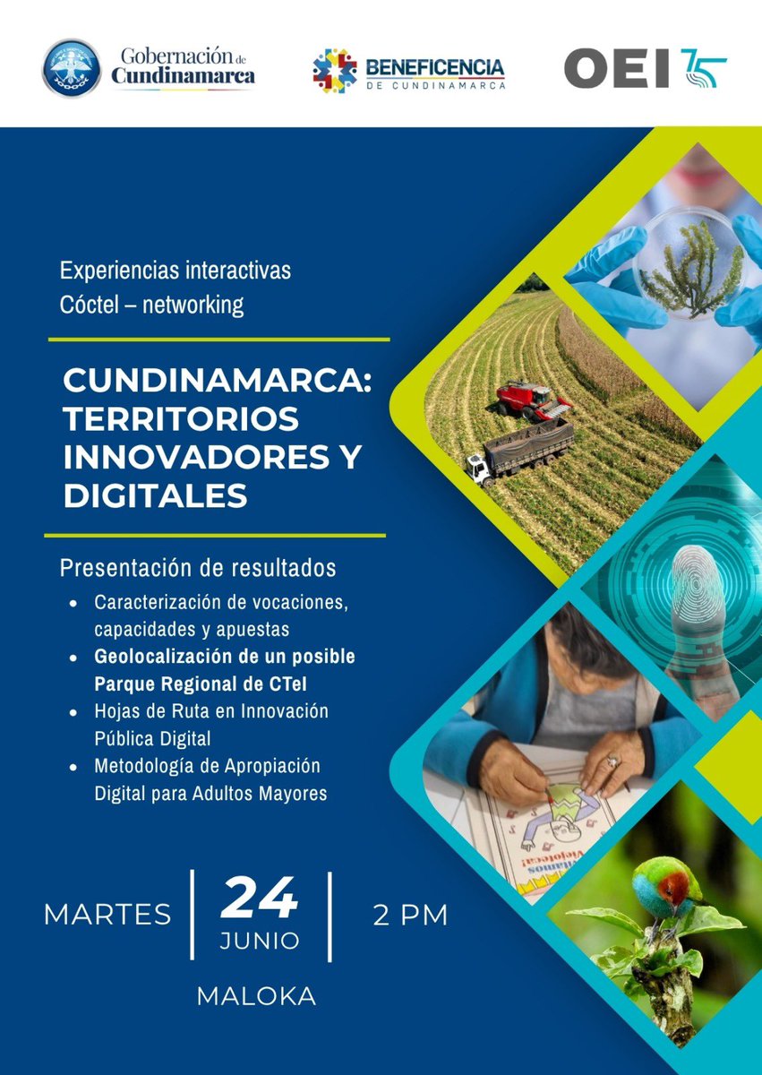 SecCTeICundi's tweet photo. 🚀 ¡La ciencia y la innovación impulsan el futuro de Cundinamarca!
Acompáñanos en el cierre del proyecto #TerritoriosInnovadores, junto a la @ColombiaOEI, @SecTICundi, @BeneficenciaCun y la #SCTeI.
🗓️ 24 de junio, 2:00 p.m.
📍Maloka, Sala Digital. https://t.co/T6sx6Lofpp