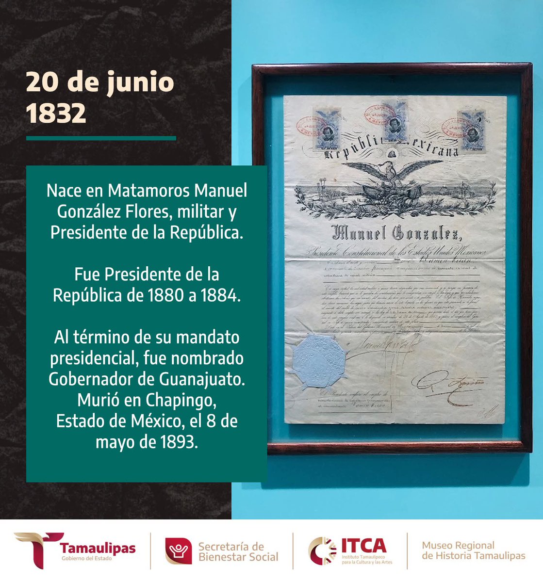 📅 Un día como hoy… | 20 de junio de 1833

Nace en Matamoros, Tamaulipas, Manuel González Flores, militar y Presidente de la República Mexicana. 
Visita el #MuseoRegional y conoce más sobre su vida y época.
🕙 Martes a domingo, de 10:00 a 17:00 h
#CdVictoria #Tamaulipas