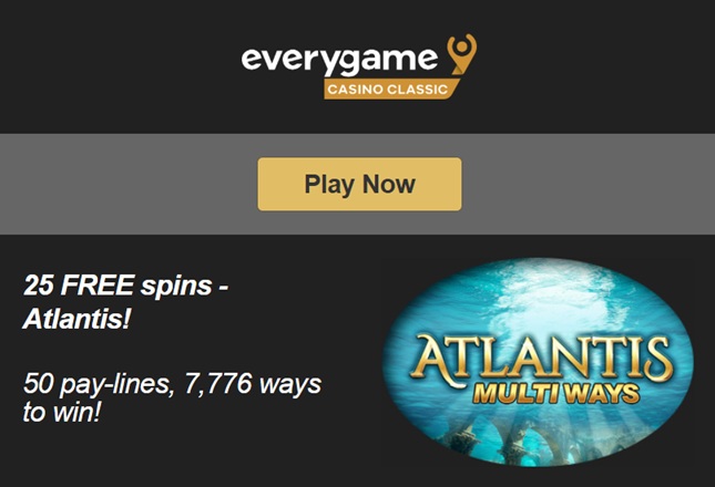 NoDepositForum's tweet image. EVERYGAME CASINO CLASSIC NO DEPOSIT BONUS - 25 FREE SPINS ON 'ATLANTIS MULTI-WAYS'
tinyurl.com/ynvh5ahx
#everygame #everygamecasinoclassic #nodepositbonus #freespins