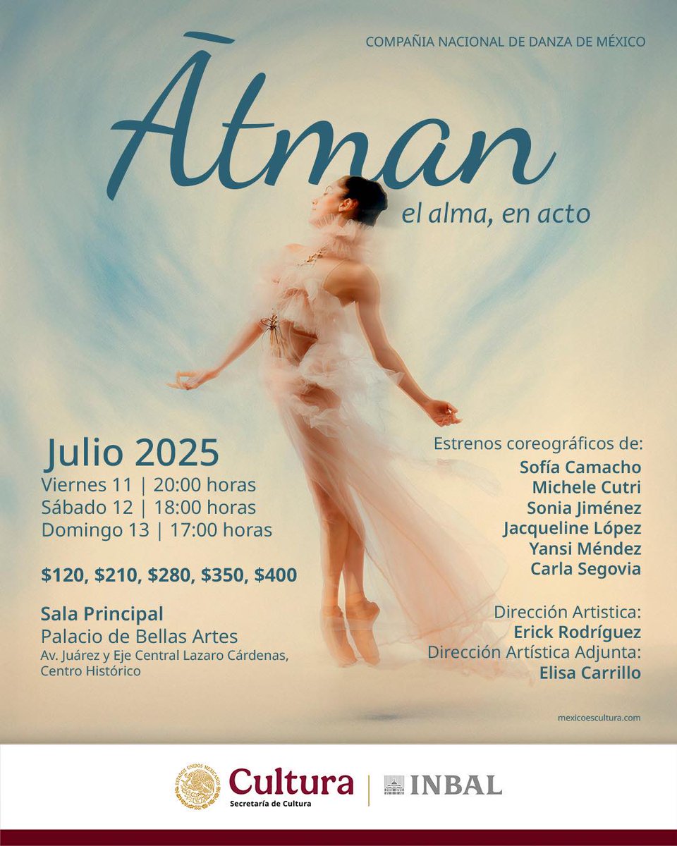 Seis coreógrafas, seis lenguajes corporales, un mismo propósito: explorar lo intangible. 🫀
La Compañía Nacional de Danza de México presentará el programa "Ātman", donde la abstracción, el gesto y la emoción se unen en una experiencia única.

¿Te esperamos?
ĀTMAN 🩰
🔸 Julio 2025