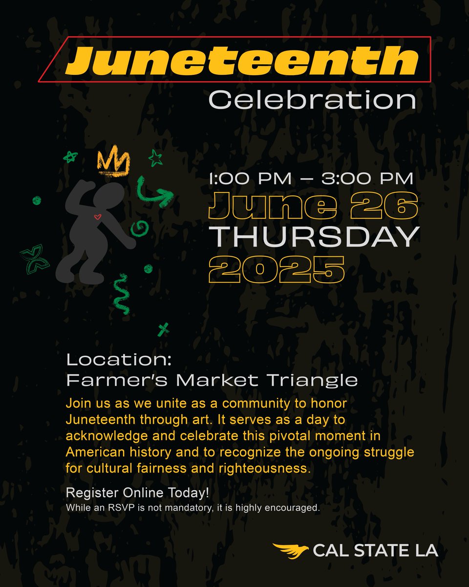 CalStateLA's tweet image. 📅 Our Juneteenth celebration has been moved to June 26, 1–3 p.m. at the Farmer’s Market Triangle.
Join us as we honor freedom through art, culture & community.
RSVP encouraged!
#Juneteenth #CalStateLA #FreedomDay #Justice #GoldenEagles